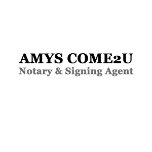 Amys Come2U Notary & Signing Agent Logo