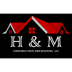 H & M Construction And Roofing LLC Logo
